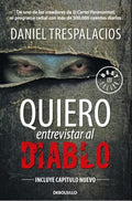 QUIERO ENTREVISTAR AL DIABLO | DANIEL TRESPALACIOS