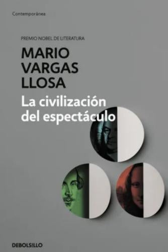 LA CIVILIZACIÓN DEL ESPECTÁCULO | VARGAS LLOSA MARIO