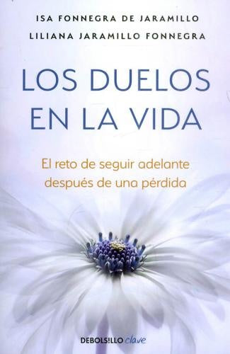 LOS DUELOS EN LA VIDA