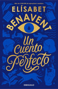 UN CUENTO PERFECTO | BENAVENT ELISABET