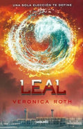 DIVERGENTE 3. LEAL | ROTH VERONICA