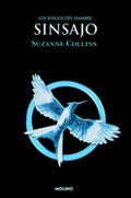 LOS JUEGOS DEL HAMBRE. SINSAJO | COLLINS SUZANNE