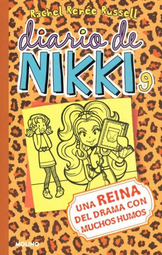 DIARIO DE NIKKI 9. UNA REINA DEL DRAMA CON MUCHOS HUMOS | RACHEL RENEE RUSSELL