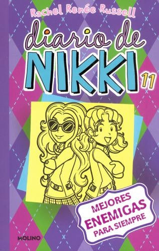 DIARIO DE NIKKI 11: MEJORES ENEMIGAS PARA SIEMPRE | RACHEL RENEE RUSSELL