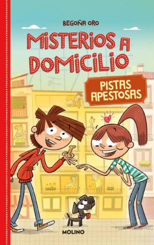 MISTERIOS A DOMICILIO 1 - PISTAS APESTOSAS | BEGOÑA ORO