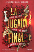 LA JUGADA FINAL. UNA HERENCIA EN JUEGO 3 | JENNIFER LYNN BARNES
