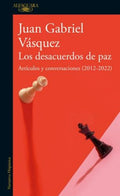 Los desacuerdos de paz | VASQUEZ JUAN GABRIEL
