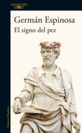 SIGNO DEL PEZ, EL | GERMAN ESPINOSA