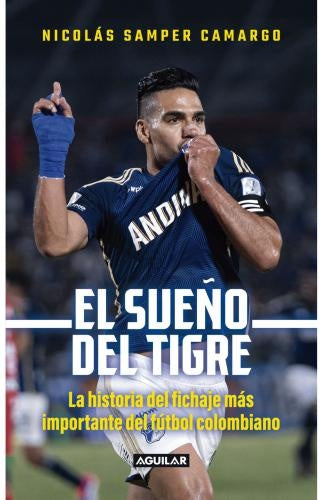 El sueño del tigre | Nicolás Samper Camargo