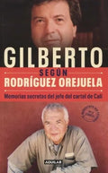 GILBERTO SEGÚN RODRÍGUEZ OREJUELA
