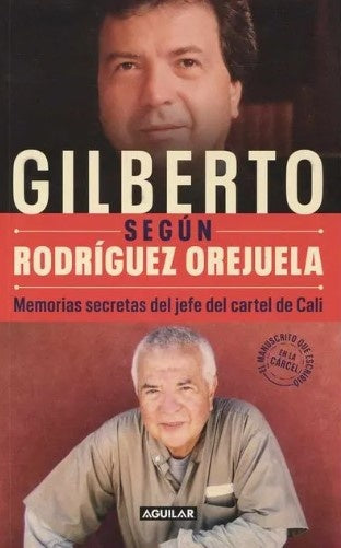 GILBERTO SEGÚN RODRÍGUEZ OREJUELA