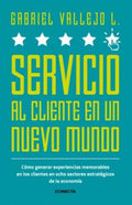 SERVICIO AL CLIENTE EN UN NUEVO MUNDO