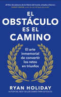 EL OBSTÁCULO ES EL CAMINO | RYAN HOLIDAY