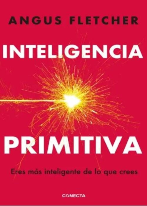 Inteligencia primitiva | Angus Fletcher