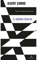 EL HOMBRE REBELDE | CAMUS ALBERT