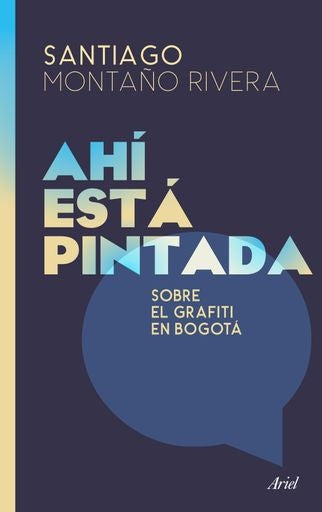 AHÍ ESTÁ PINTADA | SANTIAGO MONTAÑO