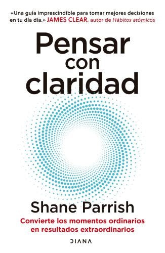 PENSAR CON CLARIDAD | PARRISH SHANE