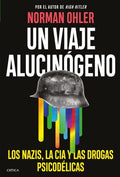 UN VIAJE ALUCINÓGENO | NORMAN OHLER