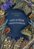 LOS NIÑOS IMAGINARIOS | TORO VALENTINA