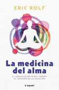 LA MEDICINA DEL ALMA