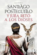 Y JULIA RETÓ A LOS DIOSES | SANTIAGO, POSTEGUILLO