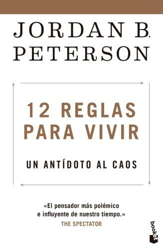 12 REGLAS PARA VIVIR | JORDAN B. PETERSON