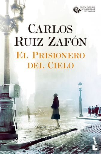 El Prisionero del Cielo | Carlos Ruiz Zafón