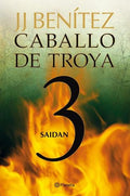 CABALLO DE TROYA 3 SAIDAN | JJ BENITEZ