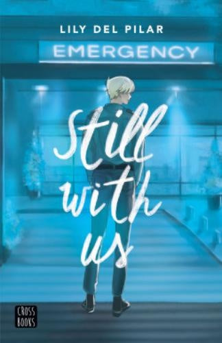 STILL WITH US | LILY DEL PILAR