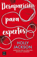 DESAPARICION PARA EXPERTOS | JACKSON HOLLY
