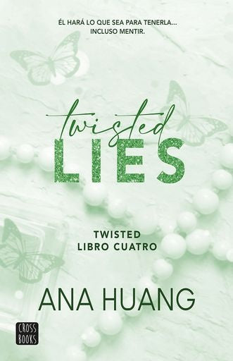 TWISTED 4. TWISTED LIES | ANA HUANG