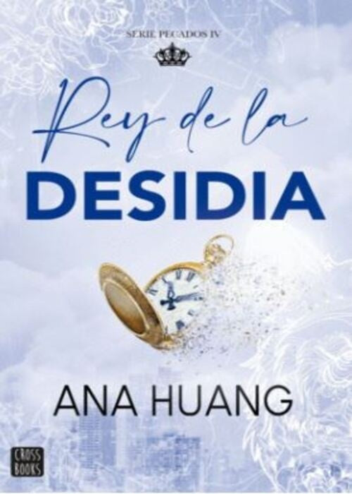PECADOS 4.REY DE LA DESIDIA | ANA HUANG