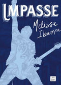 IMPASSE BILOGIA ARTES | MELISSA IBARRA