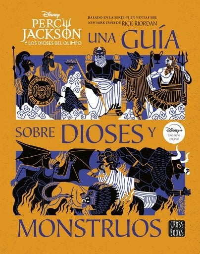 PERCY JACKSON Y LOS DIOSES DEL OLIMPO: UNA GUÍA SOBRE DIOSES Y MONSTRUOS | DISNEY