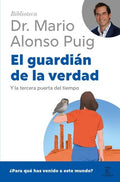 El guardián de la verdad | Mario Alonso Puig