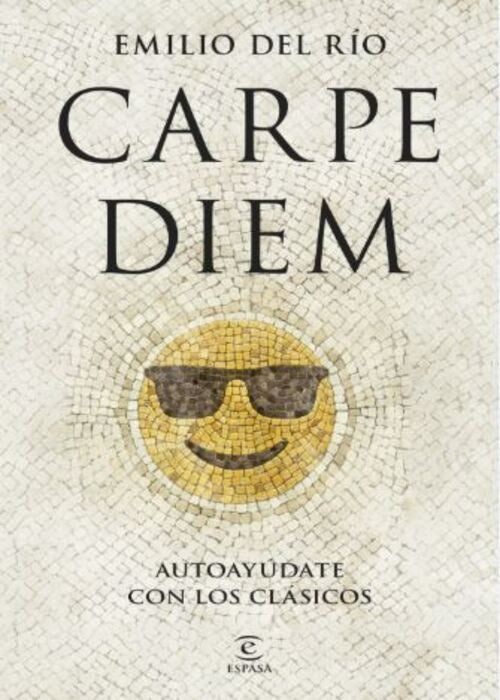 CARPE DIEM | EMILIO DEL RÍO