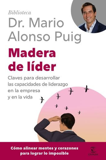 Madera de líder | MARIO ALONSO PUIG