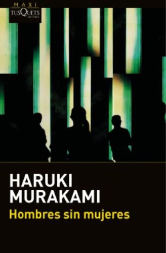 HOMBRE SIN MUJERES | HARUKI MURAKAMI