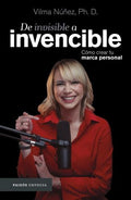 DE INVISIBLE A INVENCIBLE | NUÑEZ VILMA