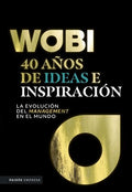 WOBI 40 AÑOS DE IDEAS E INSPIRACIÓN