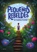 Pequeños Rebeldes | ADRIÁN GALARCEP VIDAL