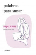 PALABRAS PARA SANAR | RUPI KAUR