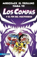 LOS COMPAS Y EL FIN DEL MULTIVERSO | TIMBA VK