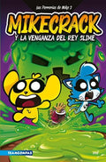 LAS PERRERÍAS DE MIKE 3. MIKECRACK Y LA VENGANZA D | MIKECRACK