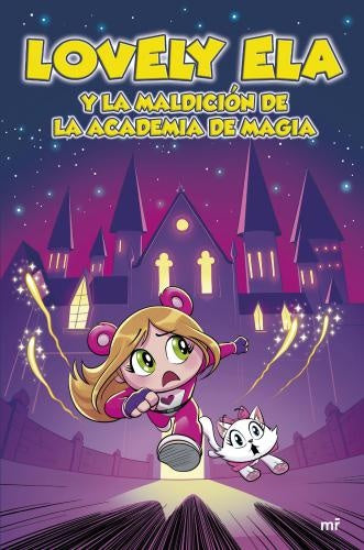 LOVELY ELA. Y LA MALDICIÓN DE LA ACADEMIA DE MAGIA | ELA LOVELY