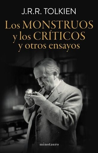 Los monstruos y los críticos | J.R.R. TOLKIEN