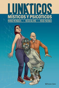 LUNATICOS, MISTICOS Y PSICOPATAS | PAULO COELHO