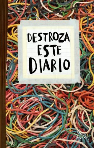 Destroza este diario | Keri Smith