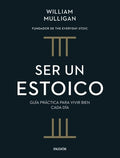 SER UN ESTOICO | WILLIAM MULLIGAN