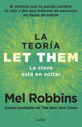 LA TEORÍA LET THEM | ROBBINS MEL